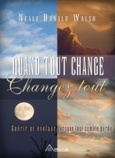 Neale Donald Walsch: 2012 – Oui au changement